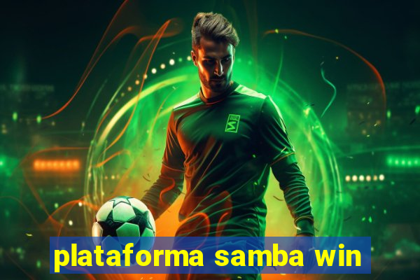 plataforma samba win